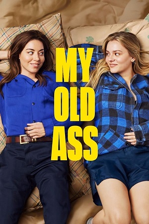 Download My Old Ass (2024) WEB-DL Dual Audio {Hindi-English} 480p [430MB] | 720p [1.3GB] | 1080p [2.4GB] | 2160p [10GB] SDR