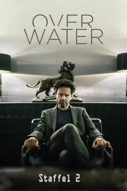 Download Over Water (Season 1 & 2) Dual Audio {Hindi-English} Series 480p | 720p | 1080p WEB-DL